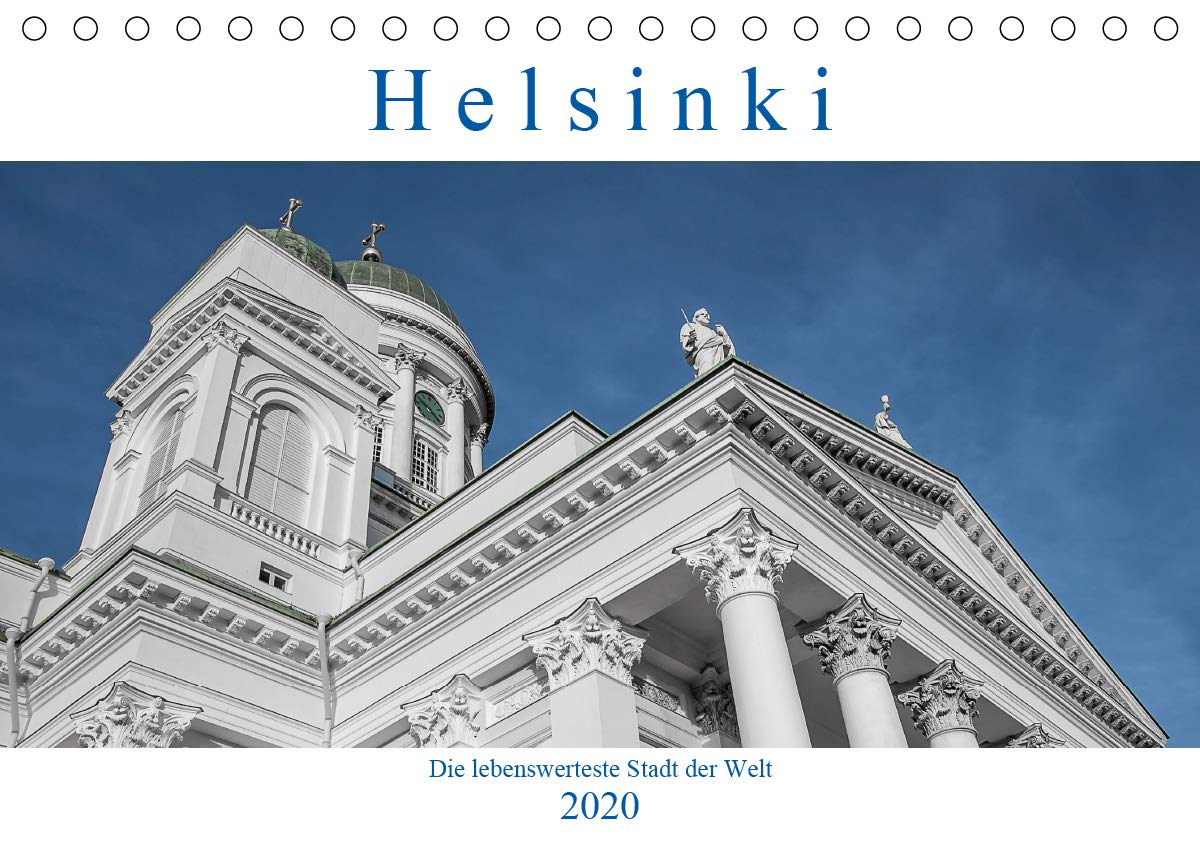 Helsinki - Die lebenswerteste Stadt der Welt (Tischkalender 2020 DIN A5 quer): Helsinki, eine Stadt im Handtaschenformat und gut zu Fuß mit Kamera zu ... (Monatskalender, 14 Seiten ) (CALVENDO Orte) Leisure, Home & Garden