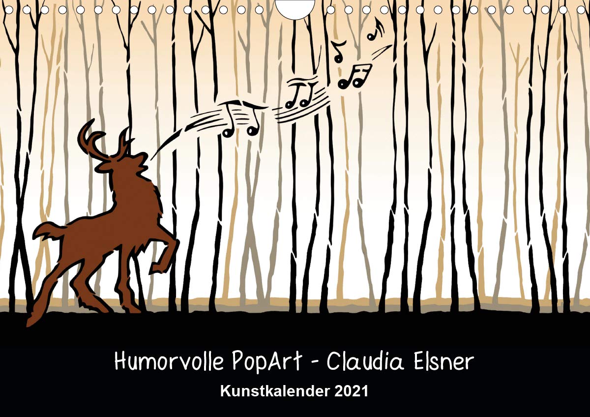 Humorvolle PopArt - Kunstkalender von Claudia Elsner (Wandkalender 2021 DIN A4 quer): Farbenfrohe Kunst mit Humor (Monatskalender, 14 Seiten ) (CALVENDO Kunst) Leisure, Home & Garden