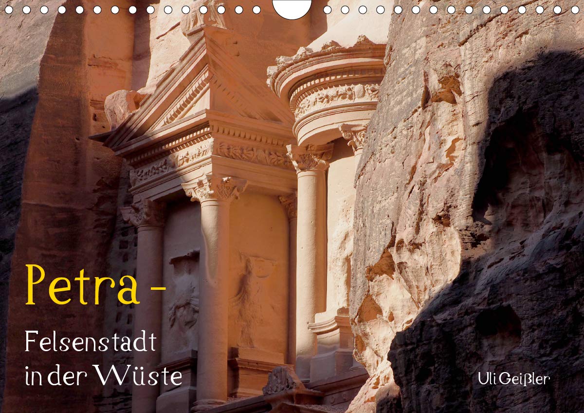 Petra - Felsenstadt in der Wüste (Wandkalender 2021 DIN A4 quer): Rundgang durch die verlassene Hauptstadt der Nabatäer (Monatskalender, 14 Seiten ) (CALVENDO Orte) Leisure, Home & Garden