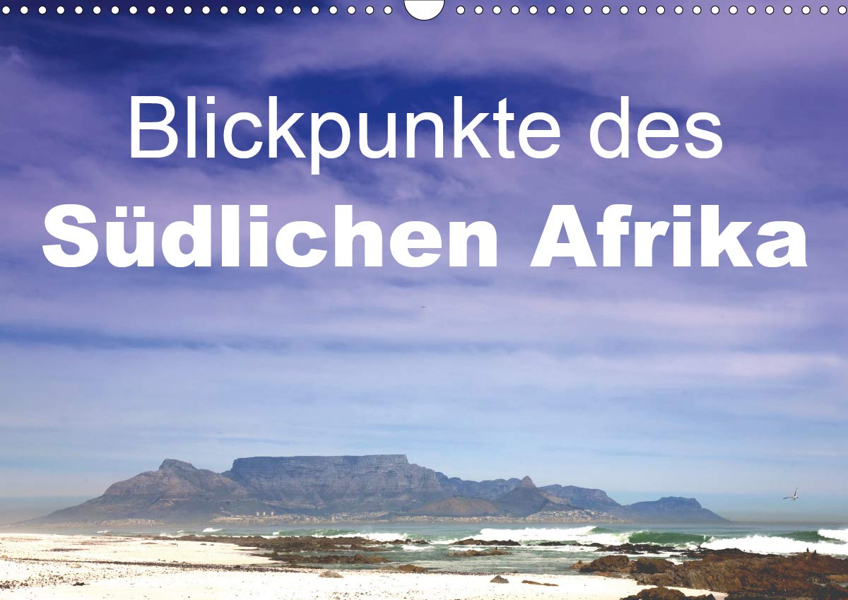 Blickpunkte des Südlichen Afrika (Wandkalender 2021 DIN A3 quer): Eine kleine Reise durch Südafrika und Namibia (Monatskalender, 14 Seiten ) (CALVENDO Natur) Leisure, Home & Garden