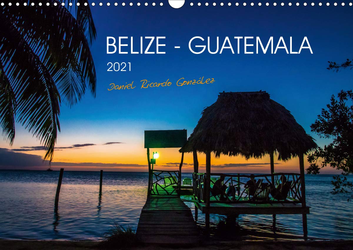 Belize - Guatemala (Wandkalender 2021 DIN A3 quer): Auf Entdeckungsreise in zwei bezaubernde Länder Mittelamerikas (Monatskalender, 14 Seiten ) (CALVENDO Natur) Leisure, Home & Garden