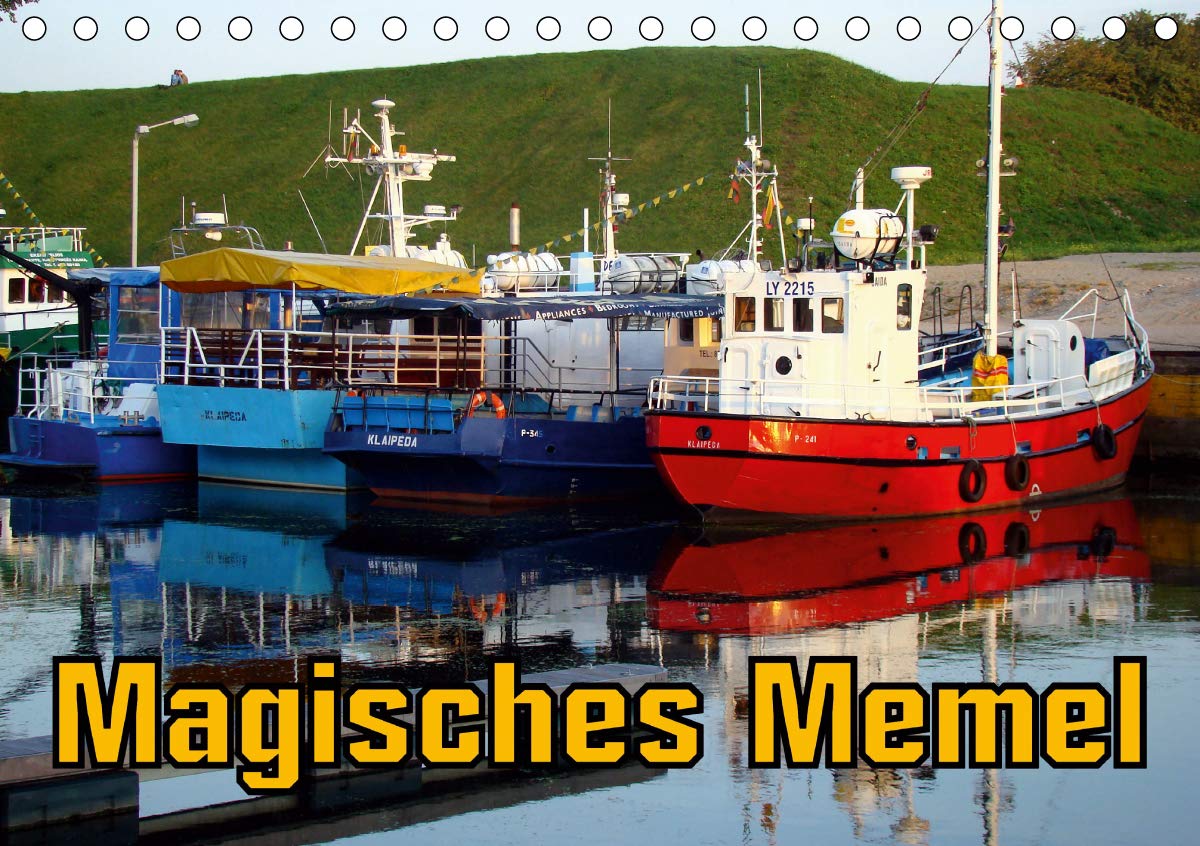 Magisches Memel - Litauens Tor zur Welt (Tischkalender 2021 DIN A5 quer): Sehenswürdigkeiten von Klaipeda/Memel (Monatskalender, 14 Seiten ) (CALVENDO Orte) Leisure, Home & Garden