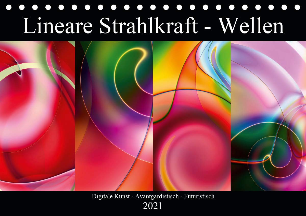 Lineare Strahlkraft - Wellen, Digitale Kunst (Tischkalender 2021 DIN A5 quer): Die Eleganz übereinandergelagerter Wellen und Linien. Futuristisch - ... (Monatskalender, 14 Seiten ) (CALVENDO Kunst) Leisure, Home & Garden