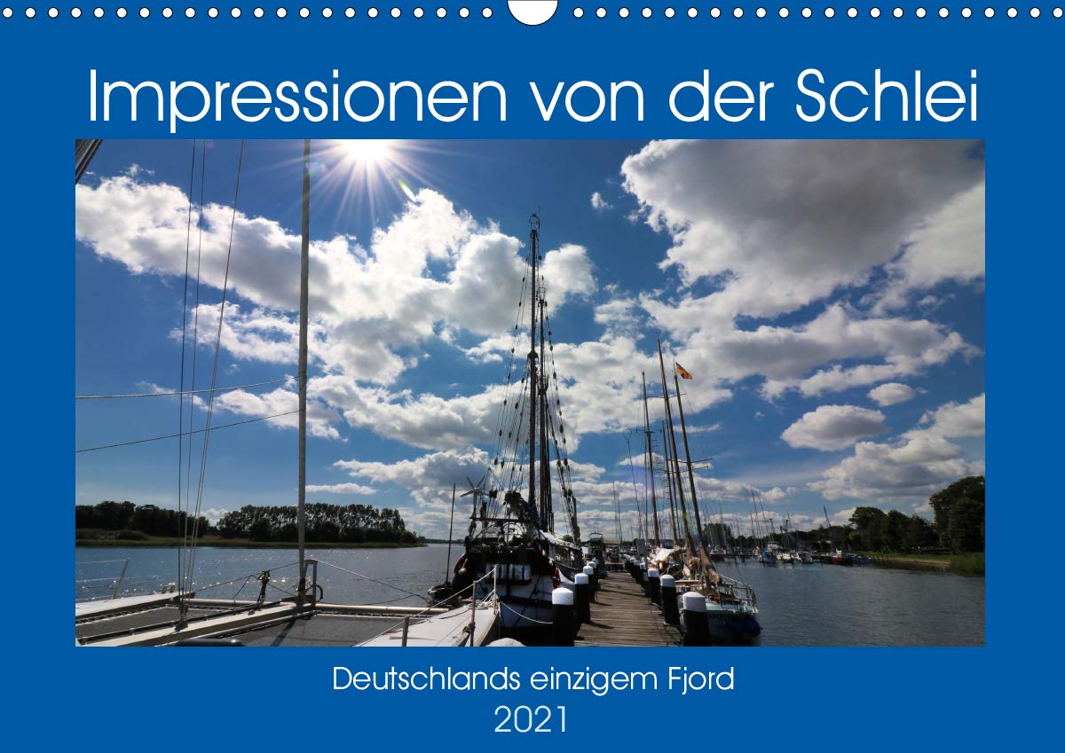 Impressionen von der Schlei - Deutschlands einzigem Fjord (Wandkalender 2021 DIN A3 quer): Reetdachhäuser, romantische Türen, weite Fjordblicke und ... (Monatskalender, 14 Seiten ) (CALVENDO Orte) Leisure, Home & Garden