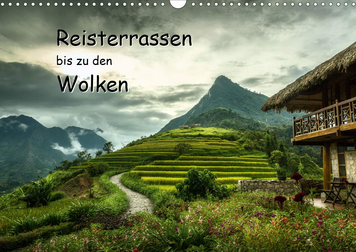 Reisterrassen bis zu den Wolken (Wandkalender 2021 DIN A3 quer): Die schönsten Reisterrassen von Nordvietnam. (Monatskalender, 14 Seiten ) (CALVENDO Natur) Leisure, Home & Garden