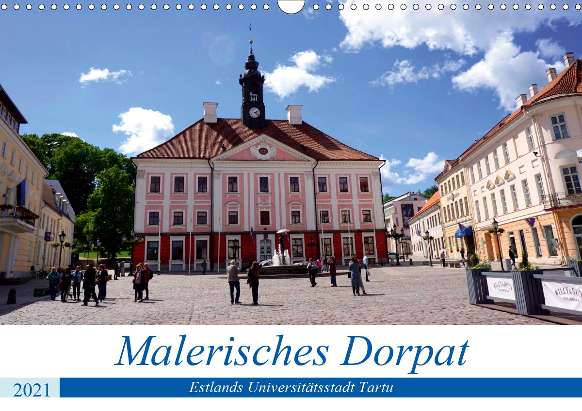 Malerisches Dorpat - Estlands Universitätsstadt Tartu (Wandkalender 2021 DIN A3 quer): Sehenswürdigkeiten der zweitgrößten Stadt Estlands (Monatskalender, 14 Seiten ) (CALVENDO Orte) Leisure, Home & Garden