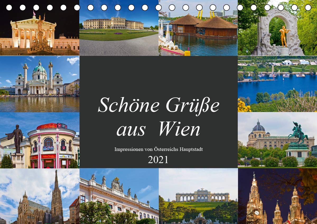 Schöne Grüße aus Wien (Tischkalender 2021 DIN A5 quer): Impressionen von Österreichs Hauptstadt (Monatskalender, 14 Seiten ) (CALVENDO Orte) Living & Furnishing