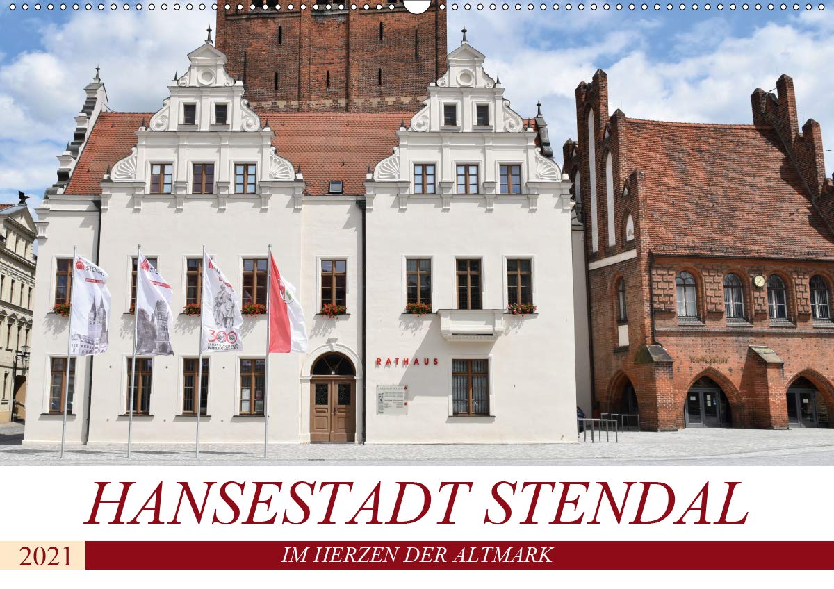 Hansestadt Stendal (Wandkalender 2021 DIN A2 quer): Hansestadt Stendal - Im Herzen der Altmark (Monatskalender, 14 Seiten ) (CALVENDO Orte) Leisure, Home & Garden