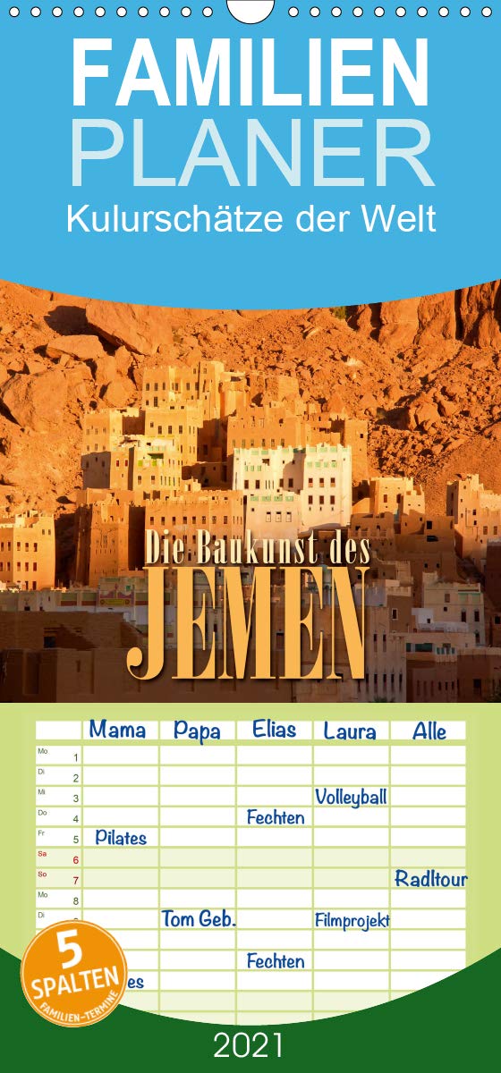 Die Baukunst des Jemen - Familienplaner hoch (Wandkalender 2021 , 21 cm x 45 cm, hoch): Faszinierende Architektur aus Lehm und Stein (Monatskalender, 14 Seiten ) (CALVENDO Orte) Leisure, Home & Garden