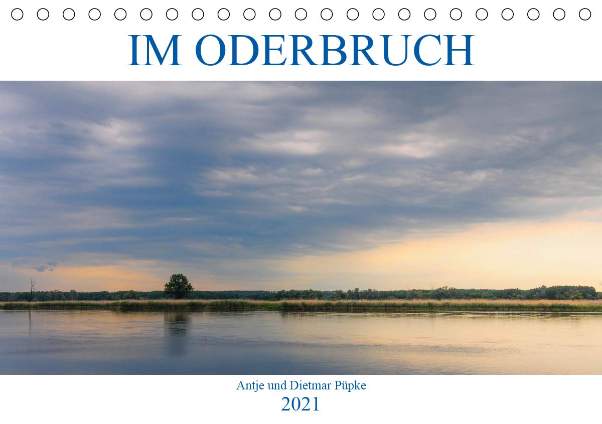 Im Oderbruch (Tischkalender 2021 DIN A5 quer): Impressionen aus dem landschaftlich wunderschönen Oderbruch. (Monatskalender, 14 Seiten ) (CALVENDO Natur) Leisure, Home & Garden
