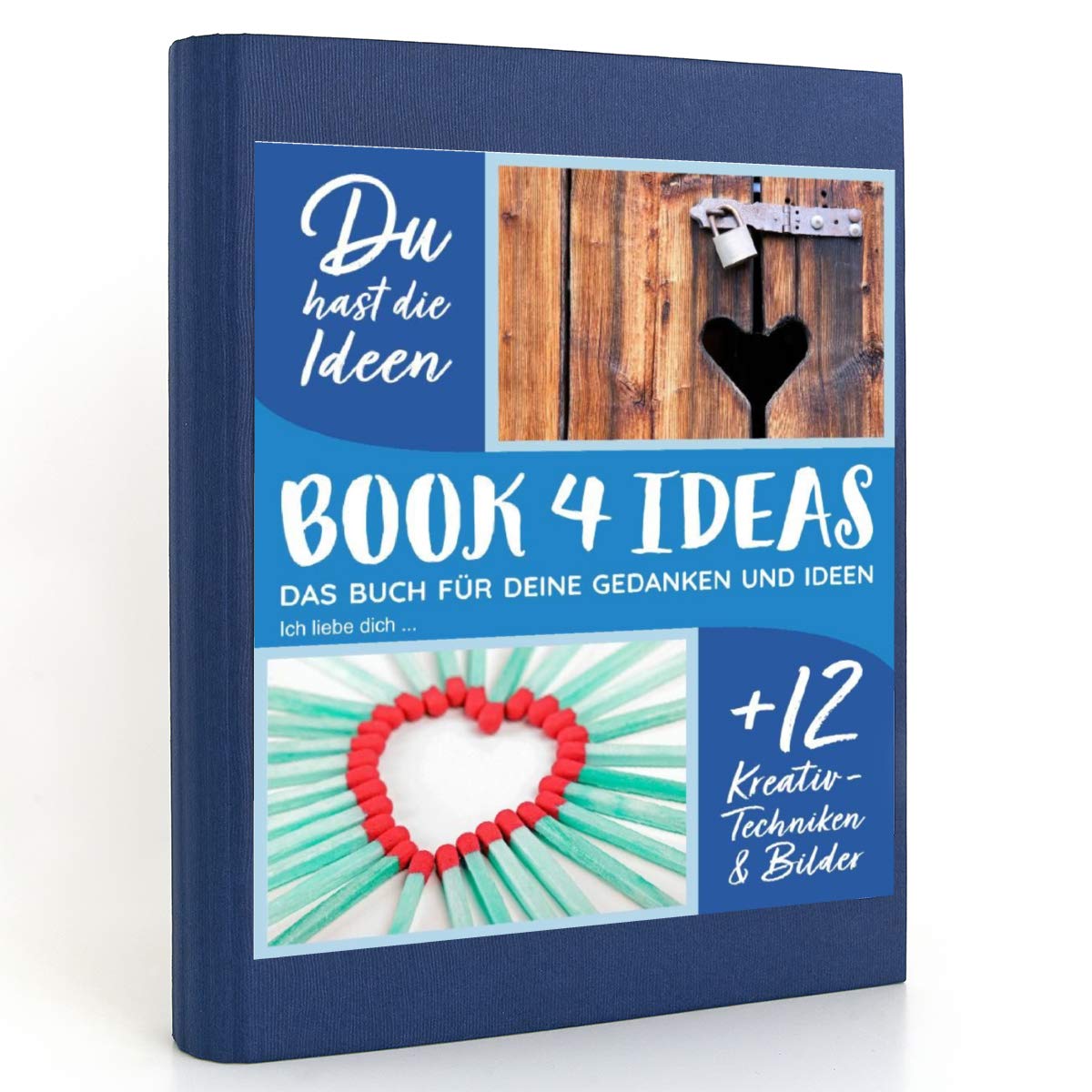 BOOK 4 IDEAS modern | Ich liebe dich ..., Notizbuch, Bullet Journal mit Kreativitätstechniken und Bildern, DIN A5: Ein Liebesbeweis in Form vieler schöner Herzen Living & Furnishing