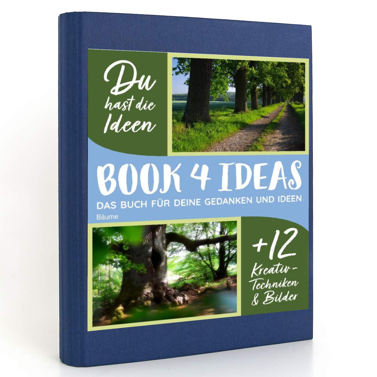 BOOK 4 IDEAS modern | Bäume, Notizbuch, Bullet Journal mit Kreativitätstechniken und Bildern, DIN A5: Impressionen aus dem deutschen Wald Living & Furnishing