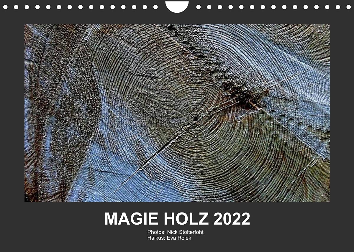MAGIE HOLZ 2022 (Wandkalender 2022 DIN A4 quer): Holzfotografien mit Haikus (Monatskalender, 14 Seiten ) (CALVENDO Natur) Leisure, Home & Garden