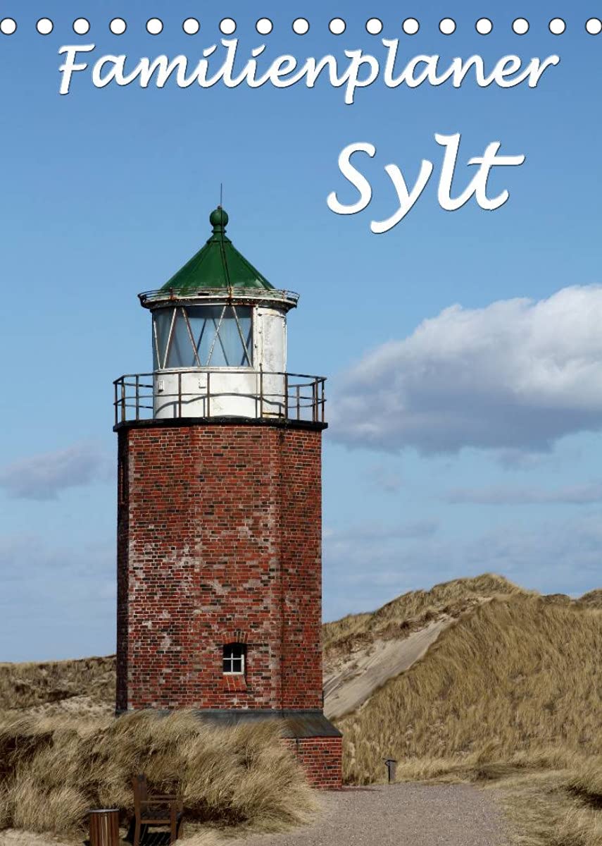 Familienplaner - Sylt (Tischkalender 2022 DIN A5 hoch): Der Sylt-Kalender für die ganze Familie (Familienplaner, 14 Seiten ) (CALVENDO Orte) Contemporary literature Books