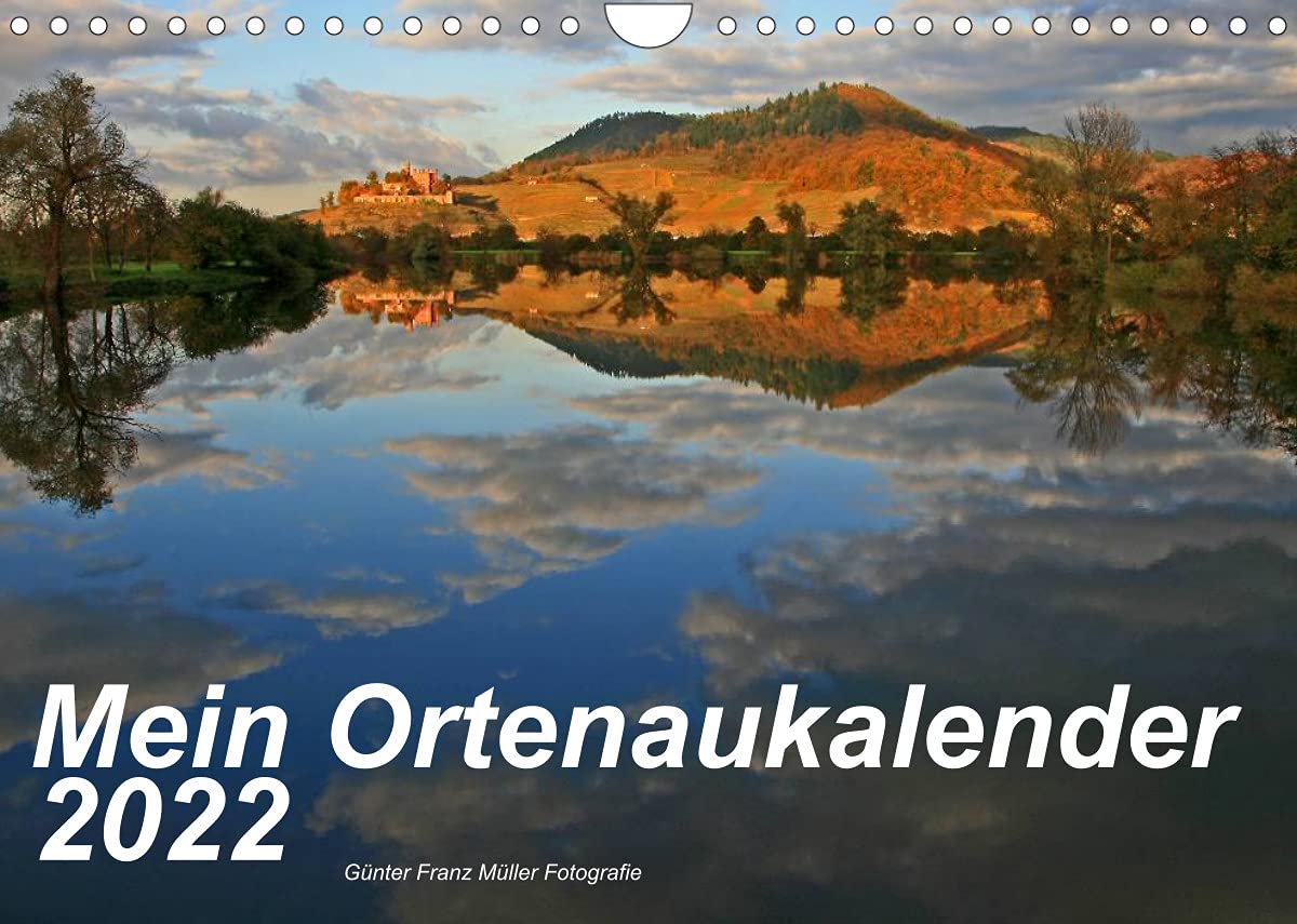 Mein Ortenaukalender 2022 (Wandkalender 2022 DIN A4 quer): Landschaften der Ortenau im Bild (Monatskalender, 14 Seiten ) (CALVENDO Natur) Calendars