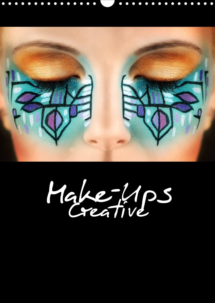 Creative Make-Ups 2022 (Wandkalender 2022 DIN A3 hoch): Extravaganten Make-Up Ideen (Monatskalender, 14 Seiten ) (CALVENDO Menschen) Film, Art & Culture