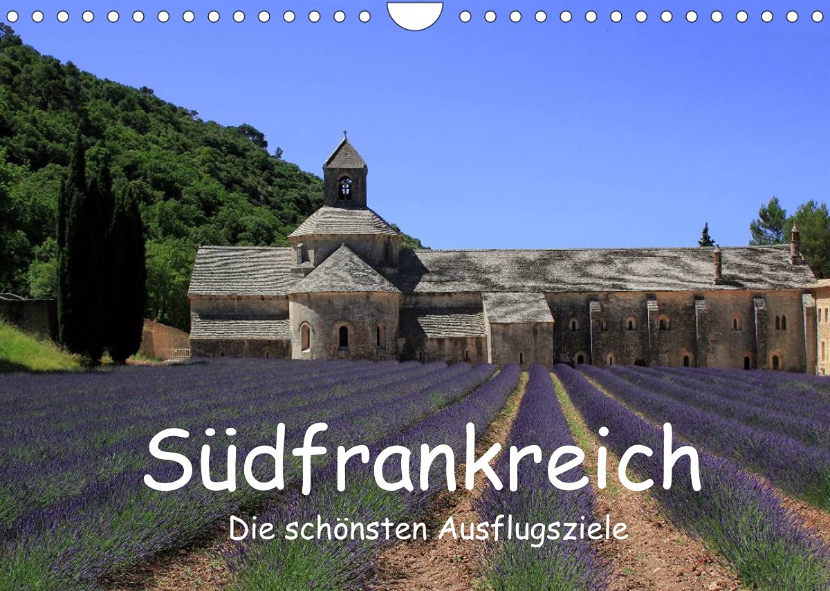Südfrankreich - Die schönsten Ausflugsziele. (Wandkalender 2022 DIN A4 quer): Ausflugsziele in Südfrankreich (Monatskalender, 14 Seiten ) (CALVENDO Natur) Photography