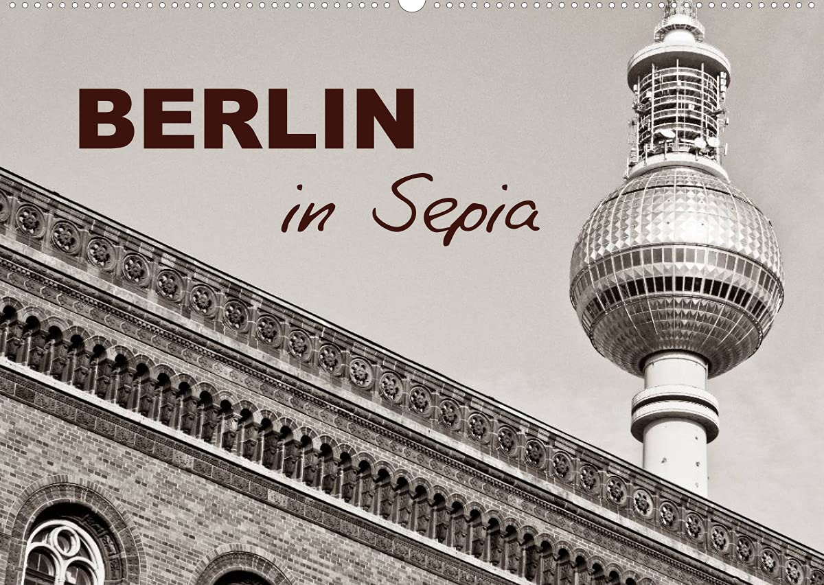Berlin in Sepia (Wandkalender 2022 DIN A2 quer): Die besondere Atmosphäre der Hauptstadt Berlin im Retrostil (Monatskalender, 14 Seiten ) (CALVENDO Orte) Leisure, Home & Garden