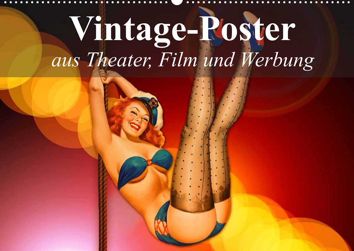 Vintage-Poster aus Theater, Film und Werbung (Wandkalender 2022 DIN A2 quer): Nostalgische Poster aus der guten alten Zeit (Monatskalender, 14 Seiten ) (CALVENDO Kunst) Living & Furnishing