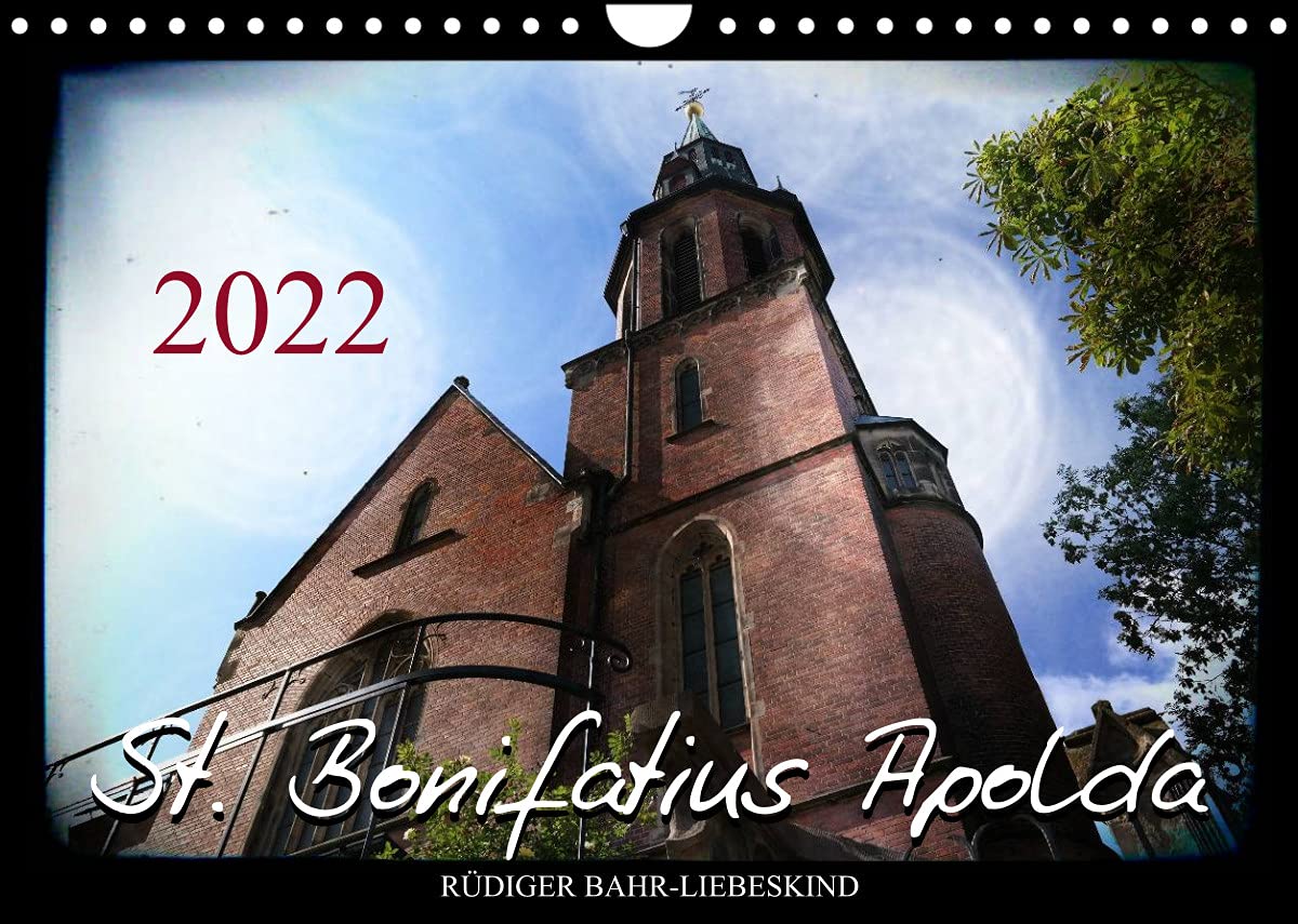 St. Bonifatius Apolda (Wandkalender 2022 DIN A4 quer): Bekannt für seine Zeichnungen, zeigt der Künstler auch in seinen Fotografien seinen eigenen Stil. (Monatskalender, 14 Seiten ) (CALVENDO Orte) Photography
