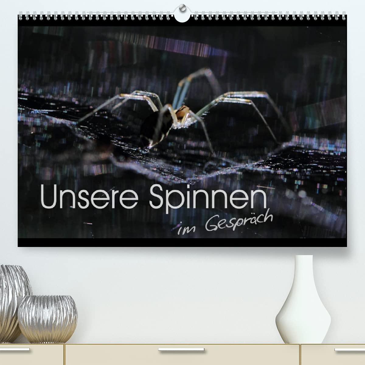 Unsere Spinnen - im Gespräch (Premium, hochwertiger DIN A2 Wandkalender 2022, Kunstdruck in Hochglanz): Meist als eklig beschimpft, sollen Text und ... (Monatskalender, 14 Seiten ) (CALVENDO Tiere) Poetry