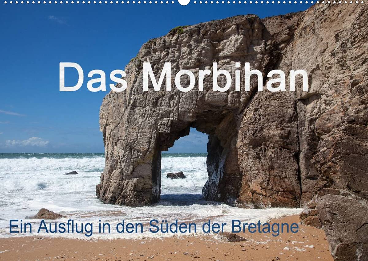 Das Morbihan - ein Ausflug in den Süden der Bretagne (Wandkalender 2022 DIN A2 quer): Ein Streifzug durch das Morbihan mit faszinierenden Blicken auf ... (Monatskalender, 14 Seiten ) (CALVENDO Natur) Film, Art & Culture
