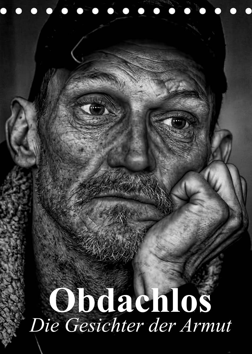 Obdachlos. Die Gesichter der Armut (Tischkalender 2022 DIN A5 hoch): Bilder vom glücklosen und einsamen Leben auf der Straße (Monatskalender, 14 Seiten ) (CALVENDO Menschen) Living & Furnishing