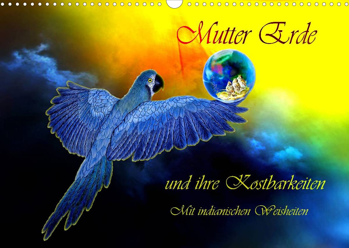 Mutter Erde und ihre Kostbarkeiten Mit indianischen Weisheiten (Wandkalender 2022 DIN A3 quer): Buntstift-Zeichnungen: Unsere schöne Welt auf der ... (Monatskalender, 14 Seiten ) (CALVENDO Kunst) Leisure, Home & Garden