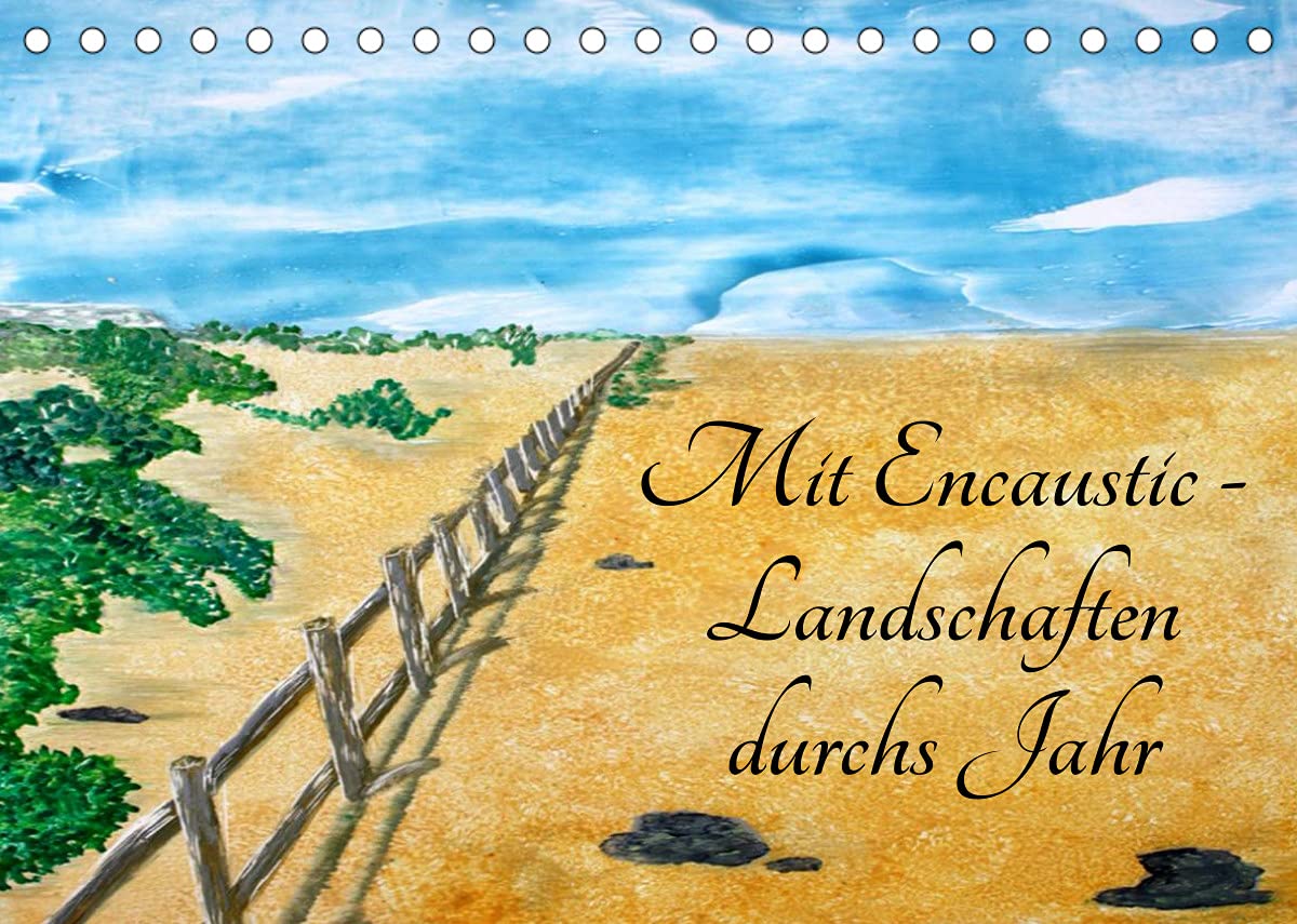 Mit Encaustic-Landschaften durchs Jahr (Tischkalender 2022 DIN A5 quer): Lassen Sie sich entführen in meine Landschaften, die ich liebevoll gestaltet ... 14 Seiten ) (CALVENDO Kunst) Leisure, Home & Garden