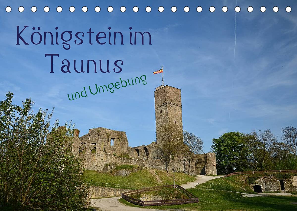 Königstein im Taunus und Umgebung (Tischkalender 2022 DIN A5 quer): Königstein, das kleine Städtchen mit Flair - eingebettet in eine wunderschöne ... (Monatskalender, 14 Seiten ) (CALVENDO Orte) Leisure, Home & Garden