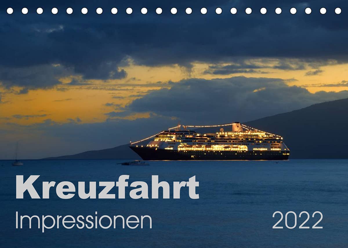 Kreuzfahrt Impressionen (Tischkalender 2022 DIN A5 quer): 13 exklusive Momente rund um das Thema Kreuzfahrt (Monatskalender, 14 Seiten ) (CALVENDO Mobilitaet) Leisure, Home & Garden