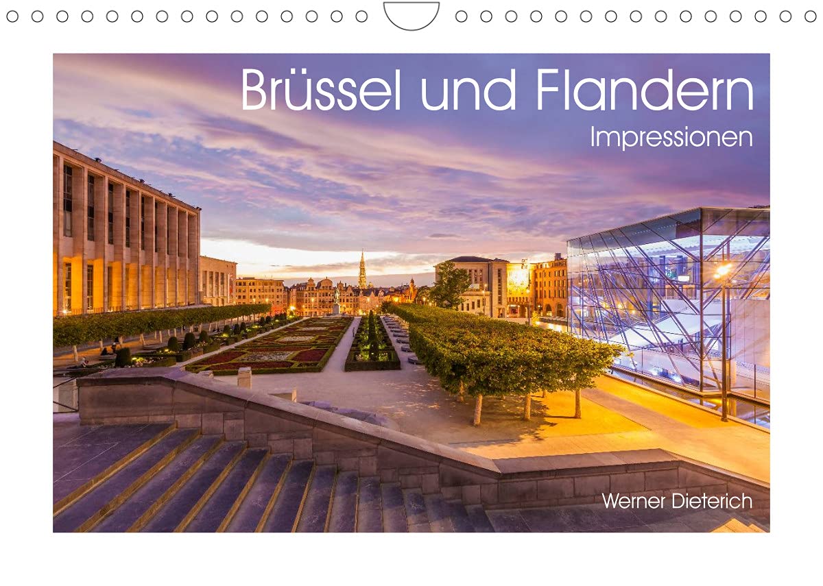 Brüssel und Flandern Impressionen (Wandkalender 2022 DIN A4 quer): Brüssel und die Region Flandern in 13 faszinierenden Aufnahmen (Monatskalender, 14 Seiten ) (CALVENDO Orte) Calendars