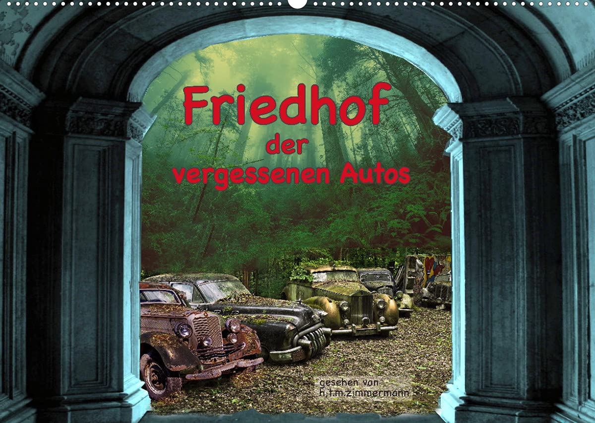 Friedhof der vergessenden Autos (Wandkalender 2022 DIN A2 quer): Sehr alte verrottete Automobile im Detail. Eine neue Identität (Geburtstagskalender, 14 Seiten ) (CALVENDO Kunst) Business, Finance & Career