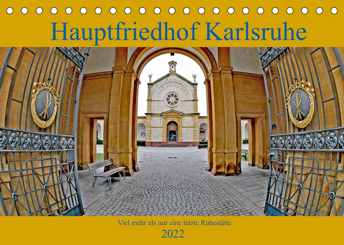 Hauptfriedhof Karlsruhe (Tischkalender 2022 DIN A5 quer): Viel mehr als nur eine letzte Ruhestätte (Monatskalender, 14 Seiten ) (CALVENDO Orte) Leisure, Home & Garden