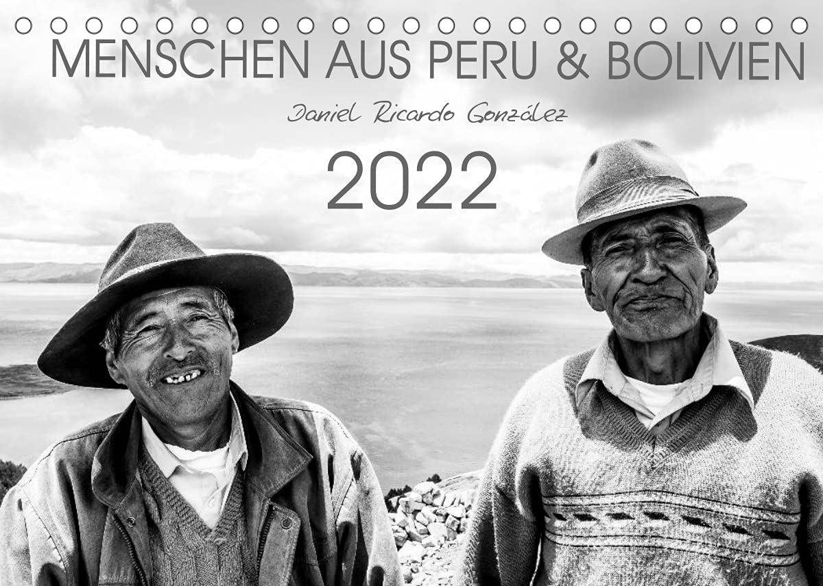 Menschen aus Peru und Bolivien (Tischkalender 2022 DIN A5 quer): Faszinierende Menschen - beeindruckende Schwarzweißporträts (Monatskalender, 14 Seiten ) (CALVENDO Menschen) Photography