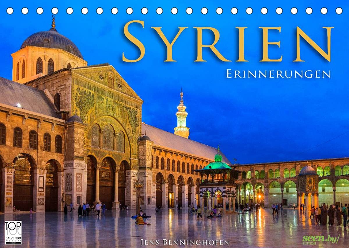 Syrien - Erinnerungen (Tischkalender 2022 DIN A5 quer): Die Kulturschätze Syriens in 12 farbstarken Aufnahmen (Monatskalender, 14 Seiten ) (CALVENDO Orte) Photography