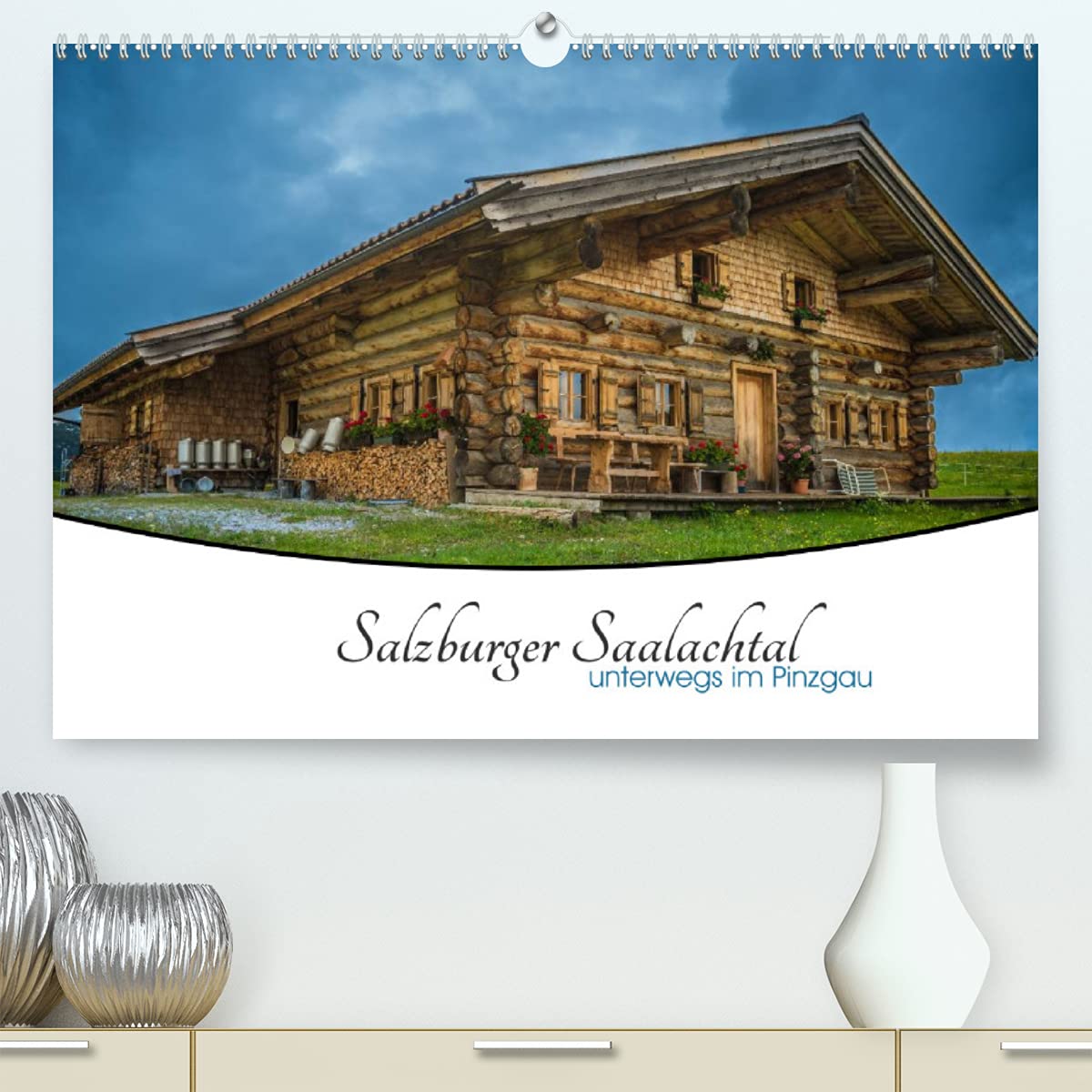 Salzburger Saalachtal - unterwegs im Pinzgau (Premium, hochwertiger DIN A2 Wandkalender 2022, Kunstdruck in Hochglanz): Unterwegs in Lofer und Umgebung. (Monatskalender, 14 Seiten ) (CALVENDO Natur) Photography