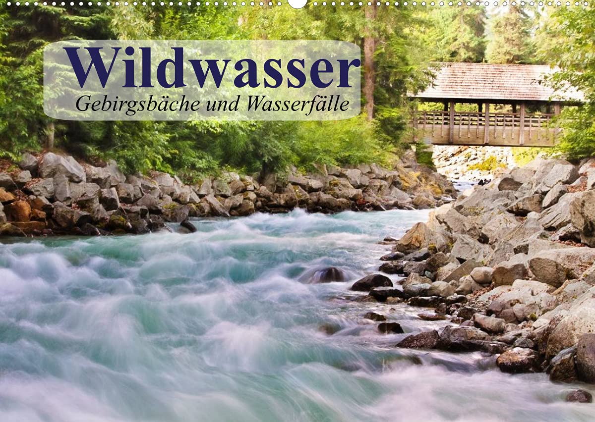 Wildwasser. Gebirgsbäche und Wasserfälle (Wandkalender 2022 DIN A2 quer): Die wilde Schönheit von Gebirgsbächen und Wasserfällen (Geburtstagskalender, 14 Seiten ) (CALVENDO Natur) Living & Furnishing