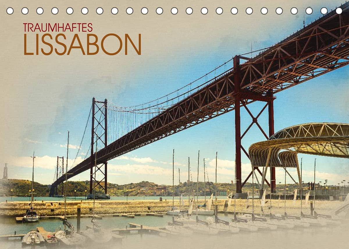 Traumhaftes Lissabon (Tischkalender 2022 DIN A5 quer): Wundervolle Bilder der traumhaften Stadt Lissabon (Monatskalender, 14 Seiten ) (CALVENDO Orte) Photography