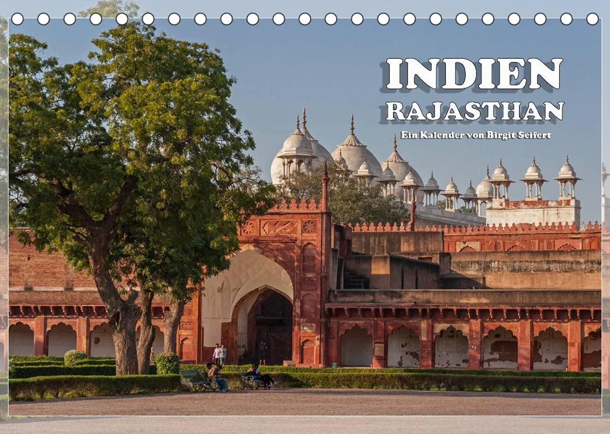 Indien, Rajasthan (Tischkalender 2022 DIN A5 quer): Aufnahmen aus Nordindien mit dem wunderschönen Taj Mahal und der romantischen Pink City. (Monatskalender, 14 Seiten ) (CALVENDO Orte) Calendars