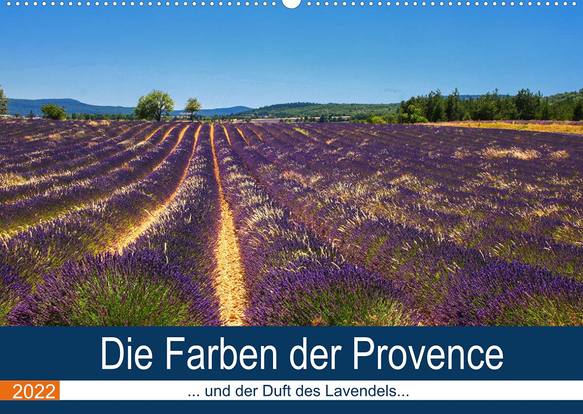 Die Farben der Provence... und der Duft des Lavendels... (Wandkalender 2022 DIN A2 quer): Tiefe sonnige Farben vermitteln den Duft und das Licht der ... (Monatskalender, 14 Seiten ) (CALVENDO Orte) Calendars