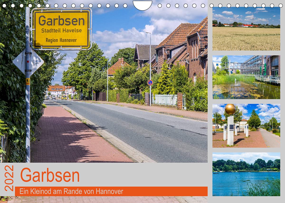 Garbsen (Wandkalender 2022 DIN A4 quer): Eine beschauliche Stadt am Rande von Hannover (Monatskalender, 14 Seiten ) (CALVENDO Orte) Leisure, Home & Garden