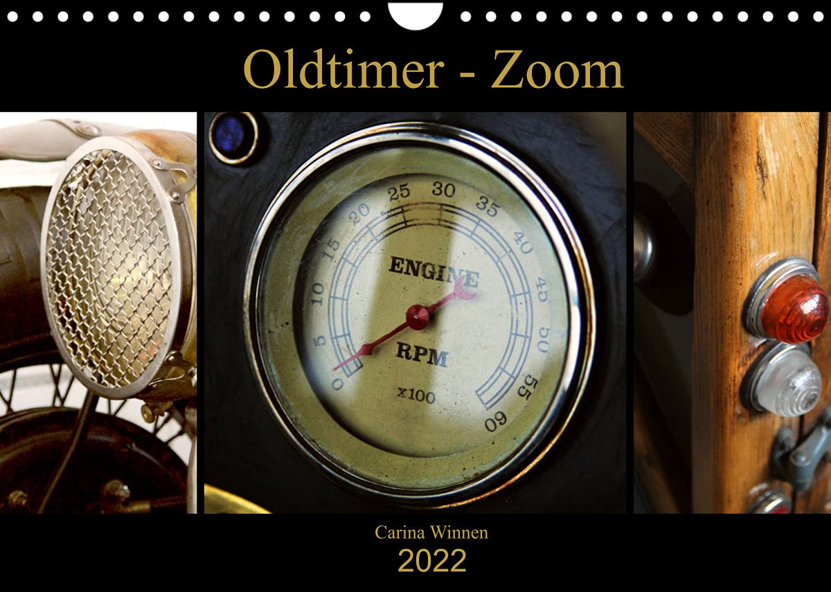 Oldtimer - Zoom (Wandkalender 2022 DIN A4 quer): Die schönsten Detailaufnahmen von Oldtmern (Monatskalender, 14 Seiten ) (CALVENDO Mobilitaet) Photography