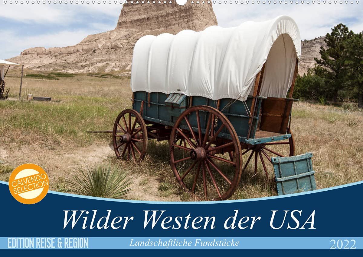 Wilder Westen USA (Wandkalender 2022 DIN A2 quer): Unberührte und atembraubende Landschaften des Wilden Westens der USA (Monatskalender, 14 Seiten ) (CALVENDO Orte) Leisure, Home & Garden
