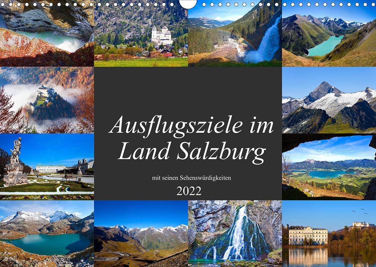 Ausflugsziele im Land Salzburg (Wandkalender 2022 DIN A3 quer): Schöne Sehenswürdigkeiten vom Salzburger Land (Monatskalender, 14 Seiten ) (CALVENDO Orte) Living & Furnishing