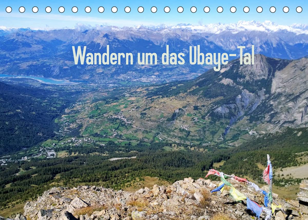 Wandern um das Ubaye-Tal (Tischkalender 2022 DIN A5 quer): Für Wanderfreunde - Hautes Alpes und Provence (Monatskalender, 14 Seiten ) (CALVENDO Natur) Photography