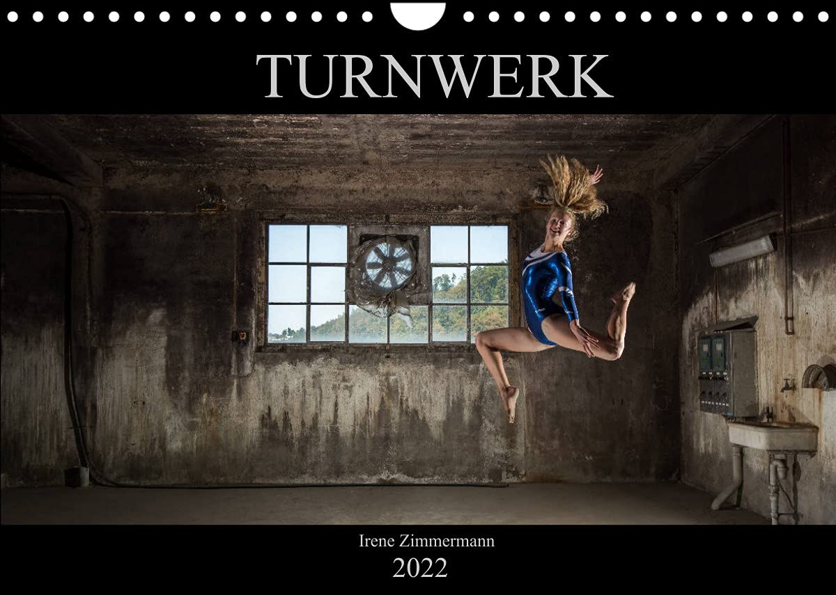 Turnwerk (Wandkalender 2022 DIN A4 quer): Turnen in einer alten Fabrik (Monatskalender, 14 Seiten ) (CALVENDO Sport) Photography