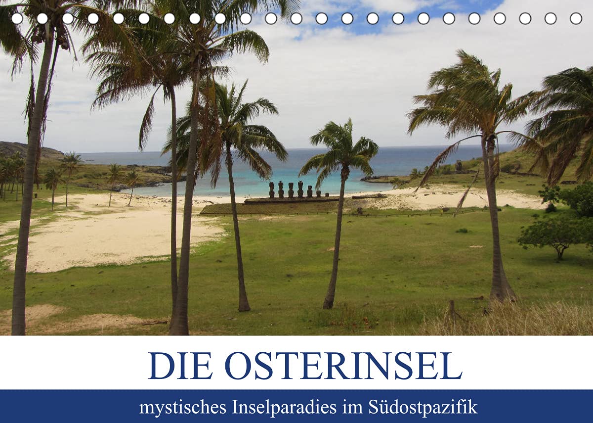 Die Osterinsel - mystisches Inselparadies im Südostpazifik (Tischkalender 2022 DIN A5 quer): Die isolierteste Insel der Welt besticht nicht nur durch ... (Monatskalender, 14 Seiten ) (CALVENDO Orte) Leisure, Home & Garden