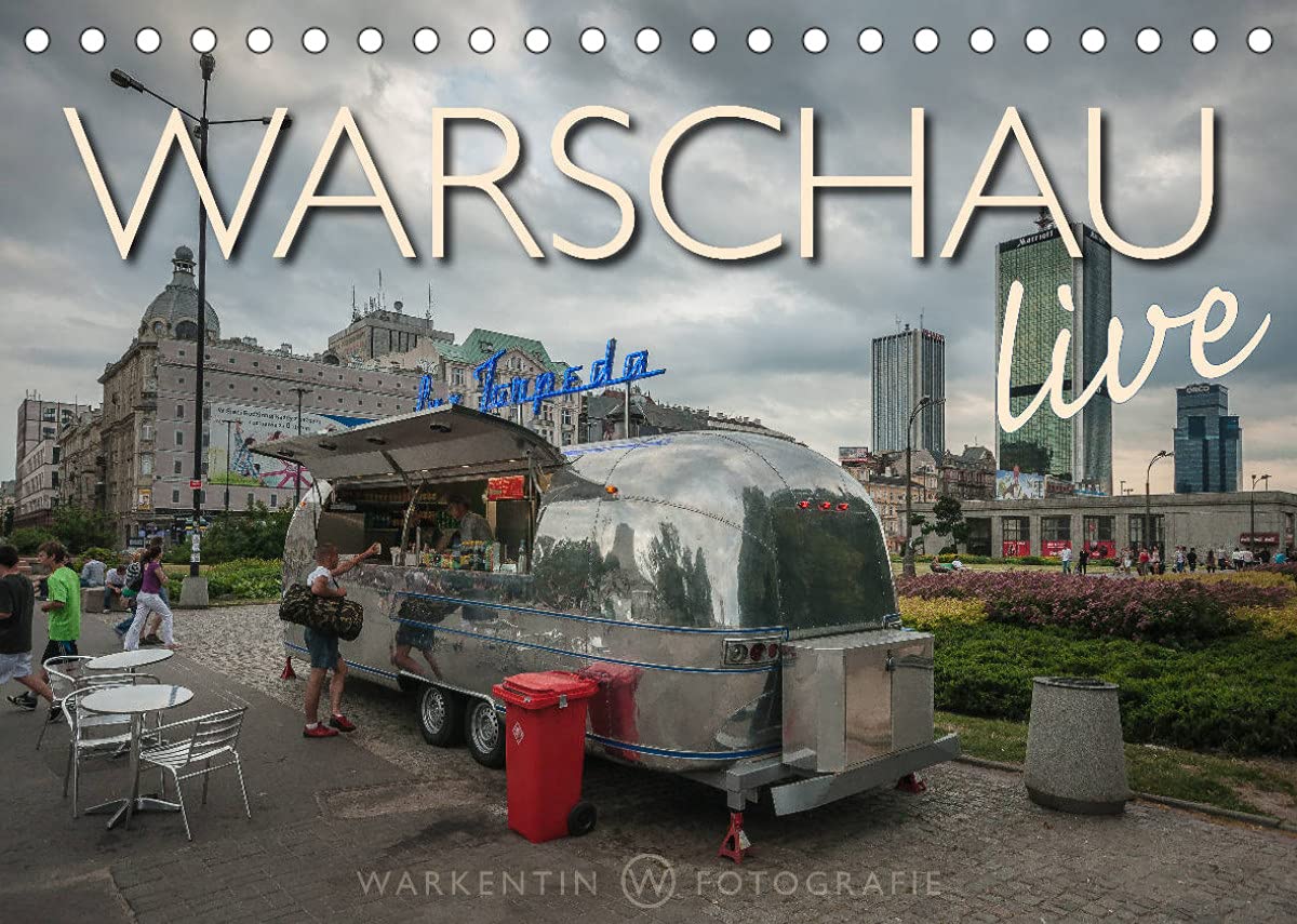 Warschau live (Tischkalender 2022 DIN A5 quer): Der international tätige professionelle Reisefotograf Karl H. Warkentin zeigt in 12 Motiven das ... (Monatskalender, 14 Seiten ) (CALVENDO Orte) Photography