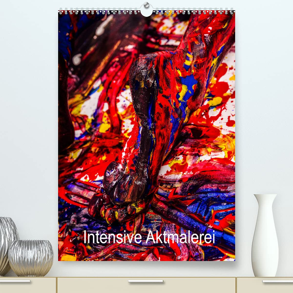 Intensive Aktmalerei (Premium, hochwertiger DIN A2 Wandkalender 2022, Kunstdruck in Hochglanz): Es handelt sich um Ausschnitte aus großformatigen Bildern (Monatskalender, 14 Seiten ) (CALVENDO Kunst) Calendars